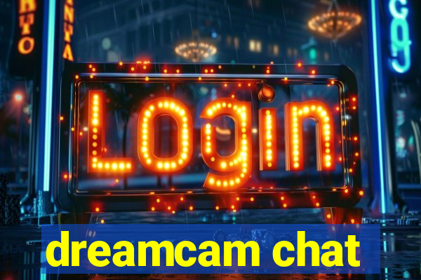 dreamcam chat